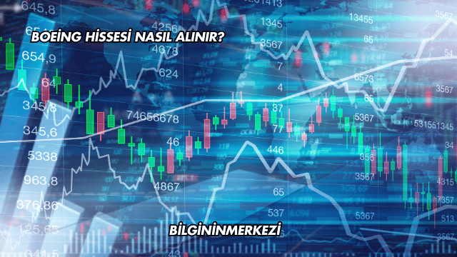 Boeing Hissesi Nasıl Alınır?