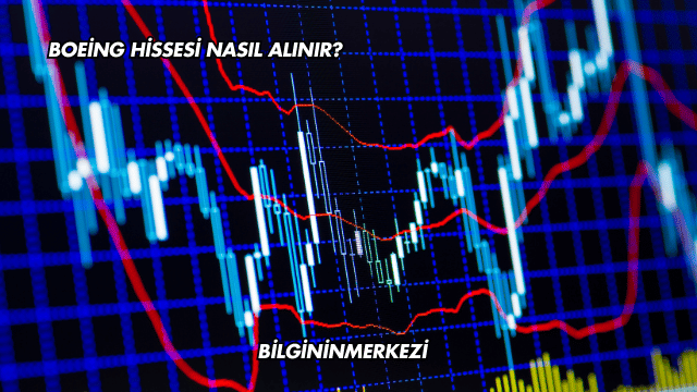 Boeing Hissesi Nasıl Alınır?