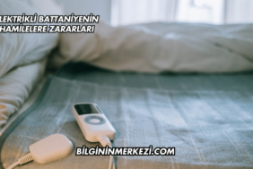 Elektrikli Battaniyenin Hamilelere Zararları