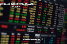 Halkbank Borsa Hesabı Nasıl Açılır?