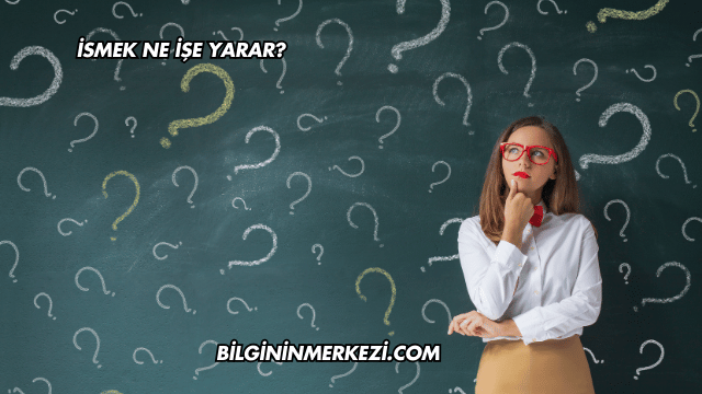 İSMEK Ne İşe Yarar?
