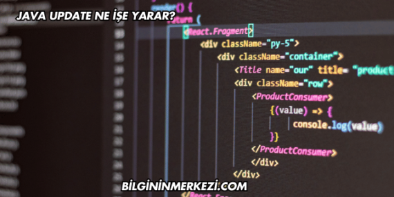 Java Update Ne İşe Yarar?