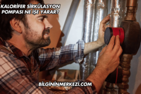 Kalorifer Sirkülasyon Pompası Ne İşe Yarar?