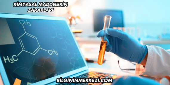 Kimyasal Maddelerin Zararları