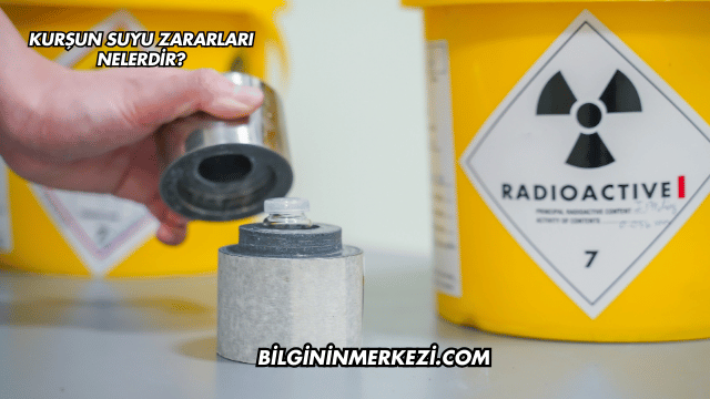 Kurşun Suyu Zararları Nelerdir?