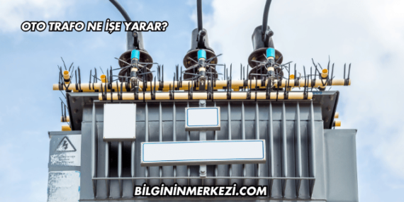 Oto Trafo Ne İşe Yarar?