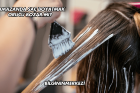 Ramazanda Saç Boyatmak Orucu Bozar mı?