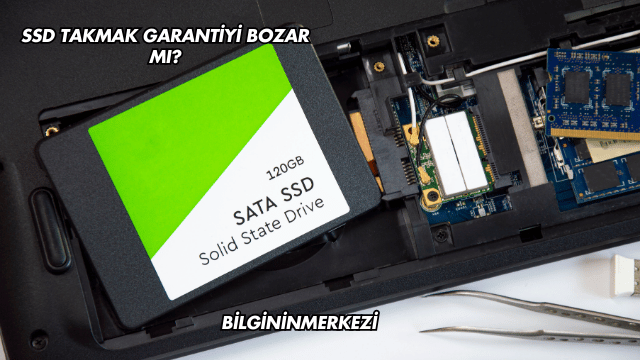 SSD Takmak Garantiyi Bozar mı?