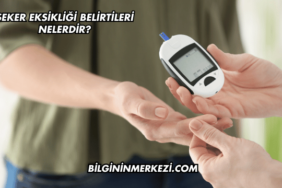 Şeker Eksikliği Belirtileri Nelerdir?