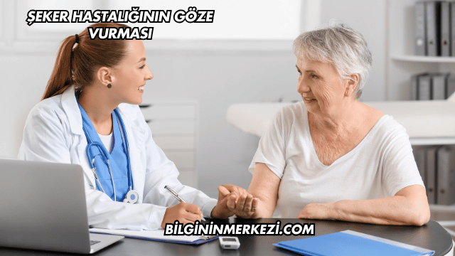 Şeker Hastalığının Göze Vurması