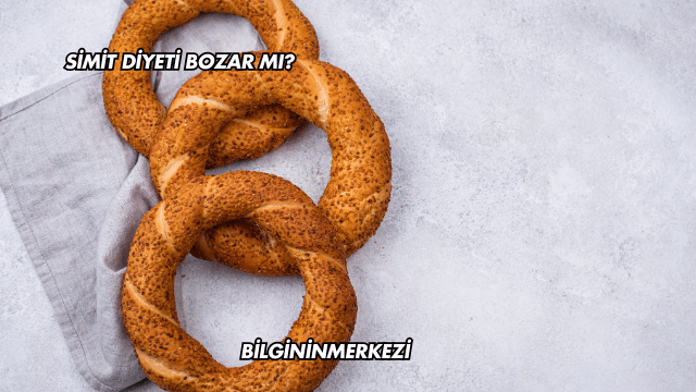 Simit Diyeti Bozar mı?