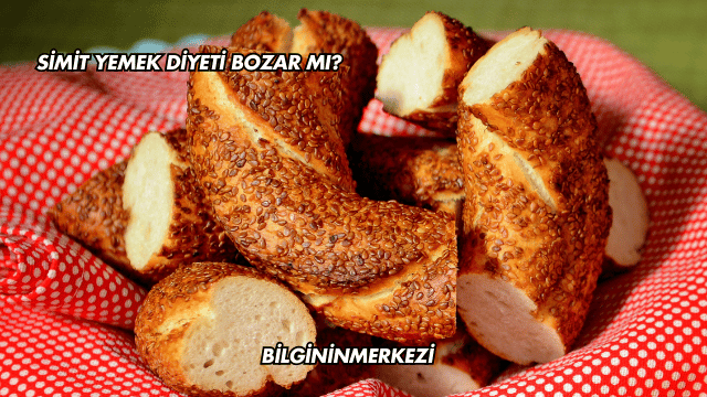Simit Yemek Diyeti Bozar mı?