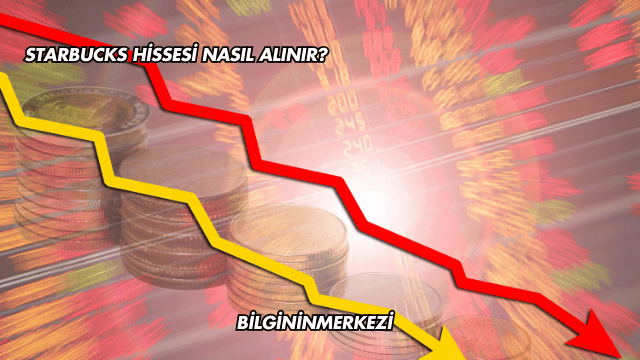 Starbucks Hissesi Nasıl Alınır?