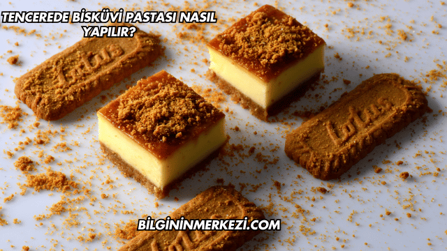 Tencerede Bisküvi Pastası Nasıl Yapılır?