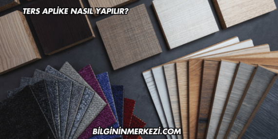 Ters Aplike Nasıl Yapılır?
