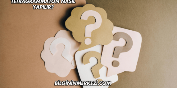 Tetragrammaton Nasıl Yapılır?