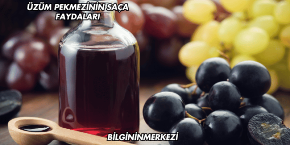 Üzüm Pekmezinin Saça Faydaları