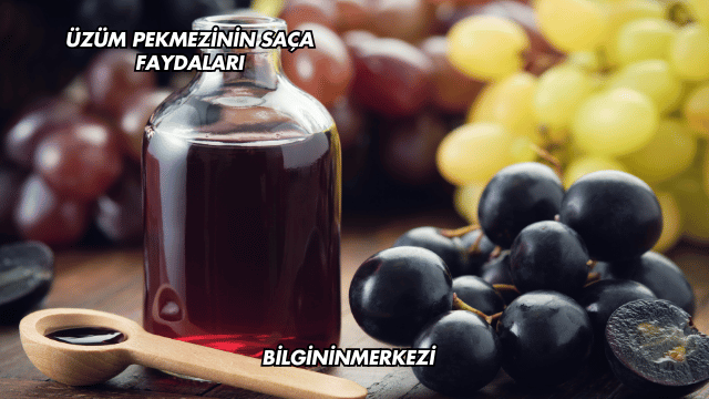 Üzüm Pekmezinin Saça Faydaları