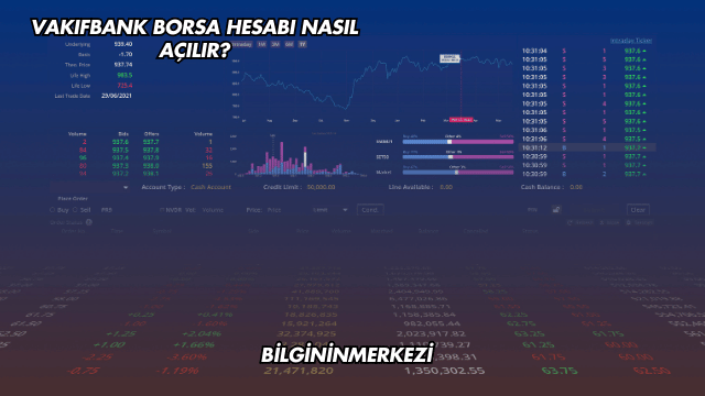 Vakıfbank Borsa Hesabı Nasıl Açılır?