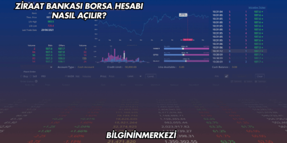 Ziraat Bankası Borsa Hesabı Nasıl Açılır?