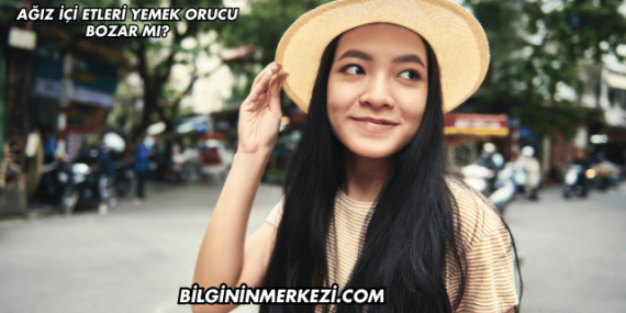 Ağız İçi Etleri Yemek Orucu Bozar mı?