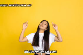 Akıntı Abdesti Bozar mı?