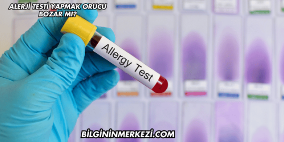 Alerji Testi Yapmak Orucu Bozar mı?