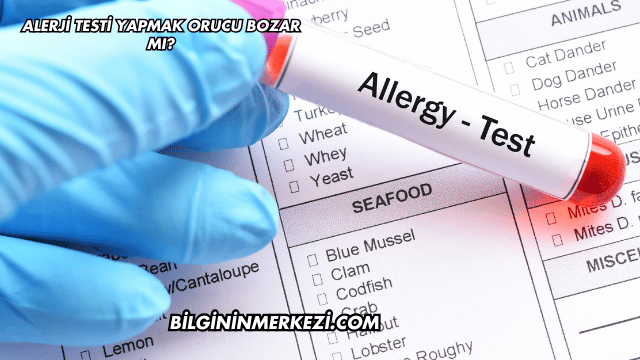 Alerji Testi Yapmak Orucu Bozar mı?