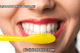Diş Fırçalamak Orucu Bozar mı?