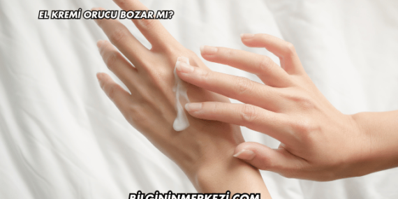 El Kremi Orucu Bozar mı?