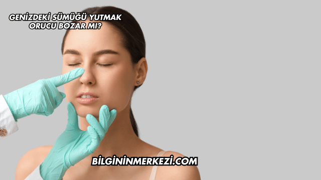Genizdeki Sümüğü Yutmak Orucu Bozar mı?