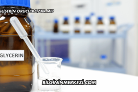 Gliserin Orucu Bozar mı?