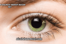 Gözün Dalması Abdesti Bozar mı?