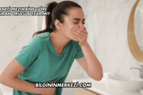 Hanefi Mezhebine Göre Kusmak Orucu Bozar mı?