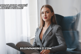 İdrardan Sperm Gelmesi Abdesti Bozar mı?