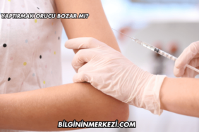 İğne Yaptırmak Orucu Bozar mı?