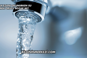 İmsak Ezanı Okunurken Su İçmek Orucu Bozar mı?