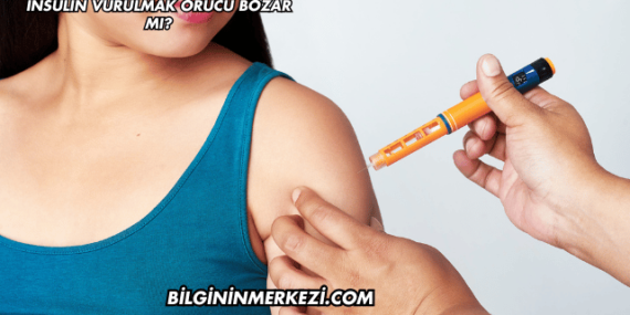 İnsülin Vurulmak Orucu Bozar mı?