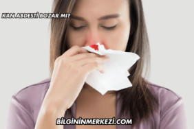 Kan Abdesti Bozar mı?