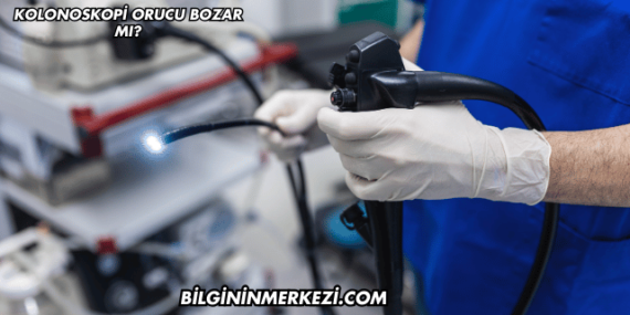 Kolonoskopi Orucu Bozar mı?