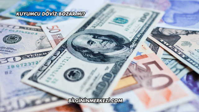 Kuyumcu Döviz Bozar mı?