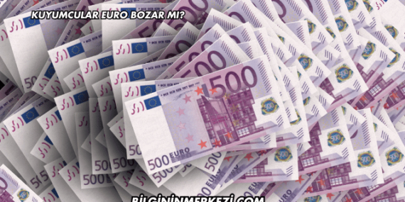 Kuyumcular Euro Bozar mı?