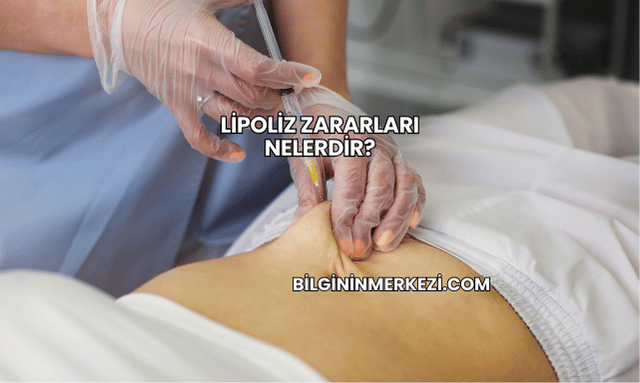 Lipoliz Zararları Nelerdir?