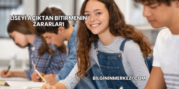 Liseyi Açıktan Bitirmenin Zararları