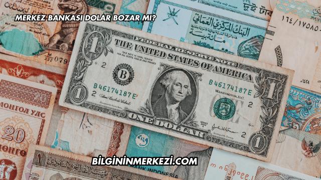 Merkez Bankası Dolar Bozar mı?