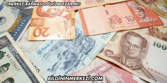 Merkez Bankası Döviz Bozar mı?