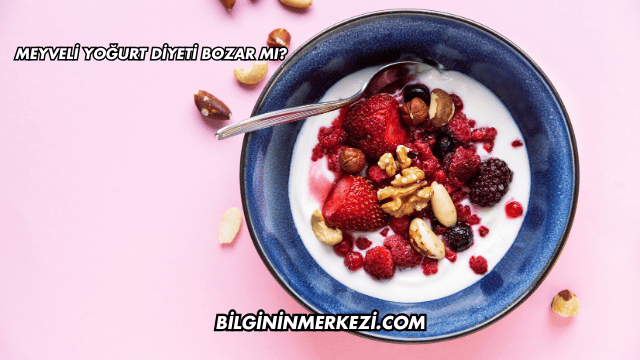 Meyveli Yoğurt Diyeti Bozar mı?