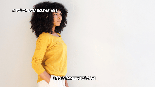 Mezi Orucu Bozar mı?