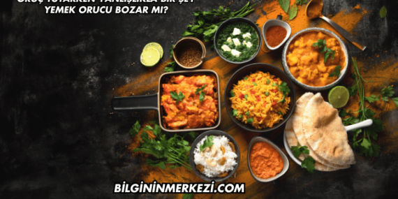 Oruç Tutarken Yanlışlıkla Bir Şey Yemek Orucu Bozar mı?