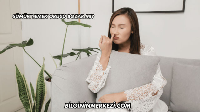 Sümük Yemek Orucu Bozar mı?